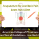 Acupuncture for Low Back Pain Beats Pain Killers – New Guidelines