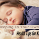 Health Tips for Kids – Sleeping in Your Own Bed