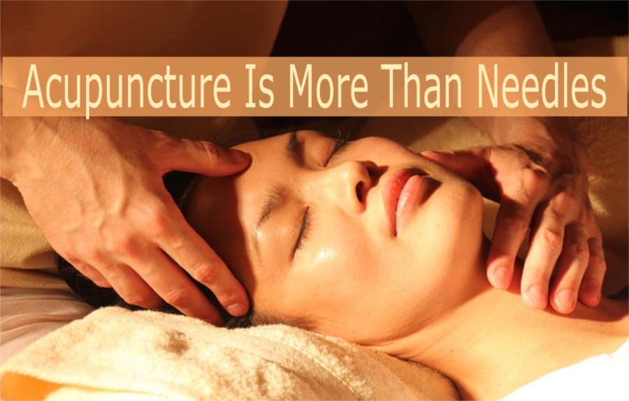Acupuncture Is More Than Needles