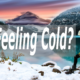 Feeling Cold?