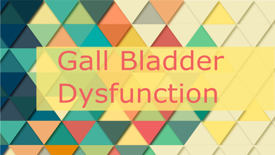 Gall Bladder Dysfunction - Acupuncture and Herbal Medicine
