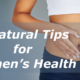 5 Natural Tips for Women’s Health