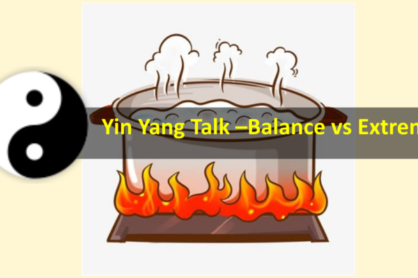 Yin Yang Talk - Balance vs Extremes